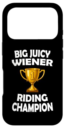Juicy Wiener Ride Champion | �ʔ������t�ő�l�̃��[���A �X�}�z�P�[�X iPhone 17 Pro �p