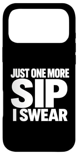 More Sip I Swear Funny Drinking ���[���A�o�[ �W���[�N �X�}�z�P�[�X iPhone 17 Pro Max �p