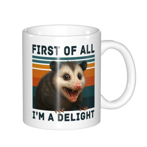 SABEMUG Funny Christmas Coffee Mug Gifts First Of All I Am A Delight Sarcastic Angry Opossum Mug Birthday Gifts for Women Men Friend gift Sarcastic Cup office Cup