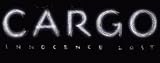 Cargo: Innocence Lost