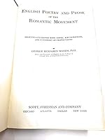 English Poetry and Prose of the Romantic Movement, Selected and Edited with notes, bibliographies, and a Glossary of Proper Names. B000NUL6K0 Book Cover
