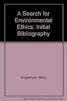 A Search for Environmental Ethics: Initial Bibliography 0874742129 Book Cover