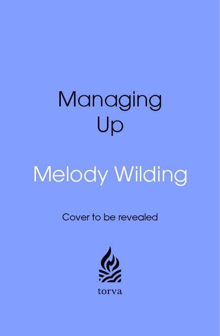 Managing Up: How to Get What You Need from the People in Charge