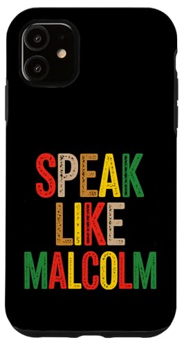 Carcasa para iPhone 11 El mes de la historia negra habla como Malcolm Juneteenth