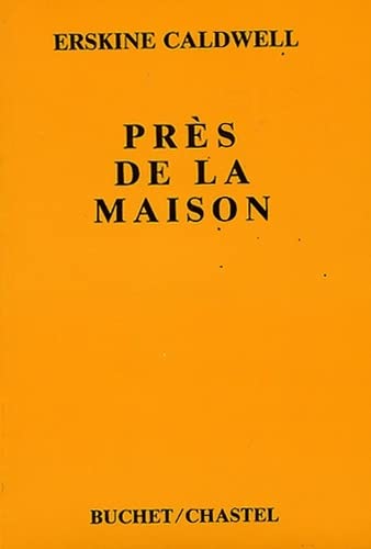 PRES DE LA MAISON [French] 2702013384 Book Cover
