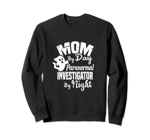 Mama bei Tag Paranormale Ermittlerin bei Nacht | Halloween Mom Sweatshirt