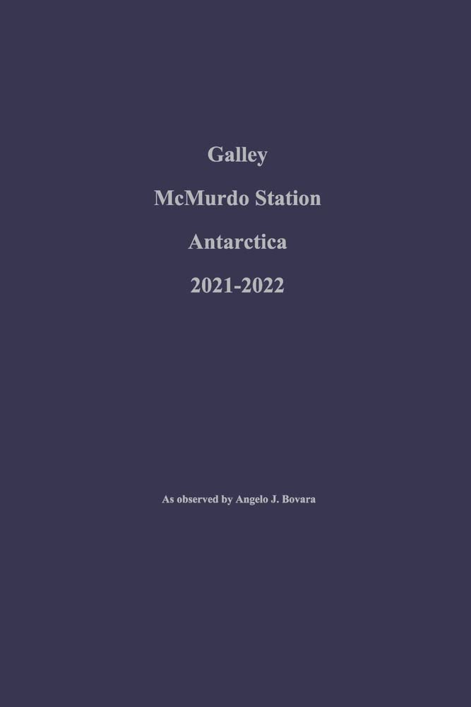 Galley McMurdo Station Antarctica 2021-2022