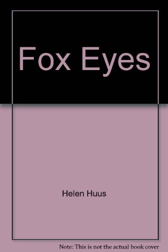 Fox Eyes 0514012250 Book Cover