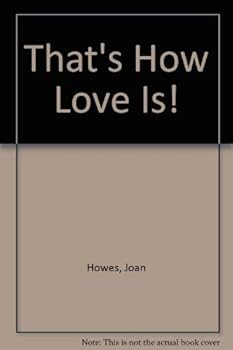 Hardcover That's How Love Is Book