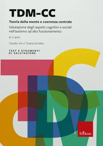  TDM-CC. Test-teoria della mente e coerenza centrale