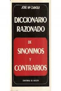 Diccionario Razonado Sinonimos Y Contrarios
