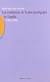 los comienzos de la psicopedagogía en españa (1882-1936)