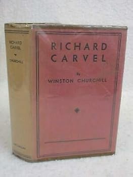 Winston Churchill RICHARD CARVEL 1956 The Macmillan Co., NY New Edition HC/DJ
