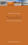  Namibia: Eine Reiseerzählung