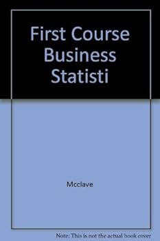 Hardcover A first course in business statistics Book
