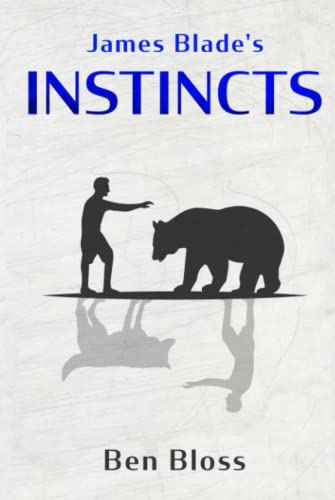 James Blade's Instincts (The James Blade Series)