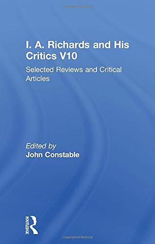 I A Richards & His Critics V10