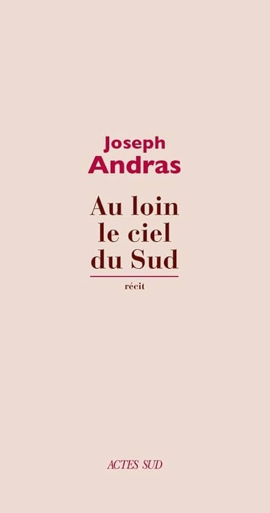 Au loin le ciel du Sud