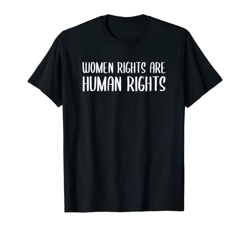 T-shirt « Women rights are human rights » T-Shirt