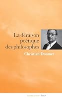 La Déraison Poétique Des Philosophes 2234063841 Book Cover