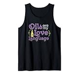 Oils Are My Love Language - Los aceites son mi lenguaje de amor