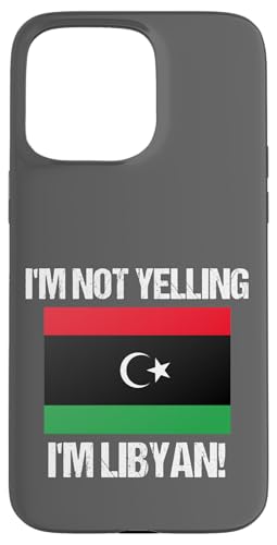 I'm Not Yelling Libyan  rA X}zP[X iPhone 15 Pro Max p