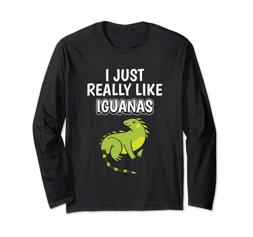 Reptile Quote I Just Really Like Iguanas Clothes Iguana Long Sleeve T-Shirt, Black