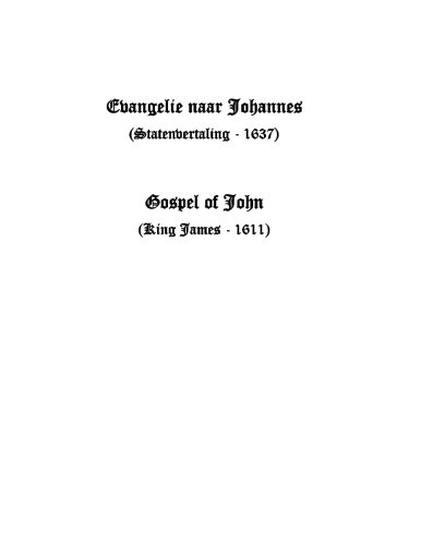 Large Print Dutch-English Gospel of John, 1637 Statenvertaling and KJV