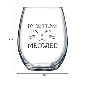 Im getting meowied funny wine glass 15oz unique wedding gift idea for fiancee bride bridal shower gifts engagement party or christmas gift for her evening mug  urban country home decor