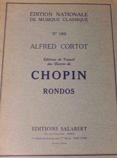 Chopin Rondos. Edition Nationale de musique classique . Alfred Cortot [Partition] [Partition] [Partition] [Partition] [Partition] [Partition] [Partition] [Partition] [Partition] [Partition] [Partition] [Partition] [Partition] [Partition] [Partition] [Part
