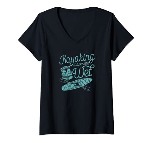 Mujer Kayak Me hace mojar chaleco remo divertido lindo equipo de aguas bravas Camiseta Cuello V
