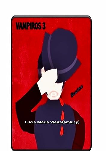 Vampiros 3, Bestas