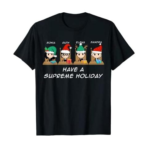 THE SUPREMES Supreme Court Justices RBG cute Christmas gift T-Shirt Cover