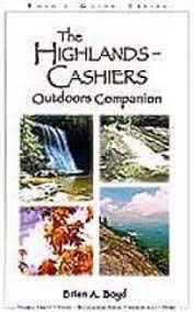 Paperback The Highlands-Cashiers Outdoor Companion Book