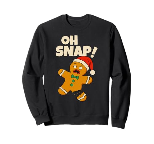Oh Snap Gingerbread Man Funny Christmas Men Women Kids Sudadera