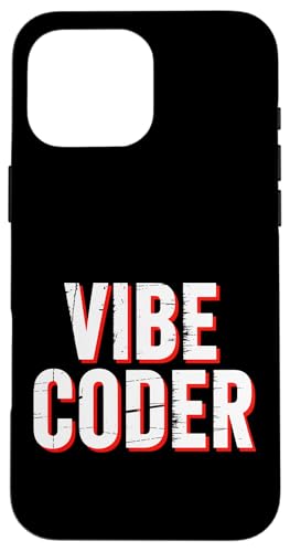Vibe Coder \tgEFAvO}J҃R[fBO - X}zP[X iPhone 16 Pro Max p