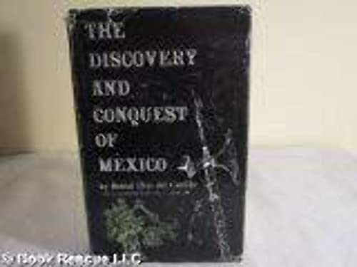 Discovery and Conquest of Mexico 0374913072 Book Cover