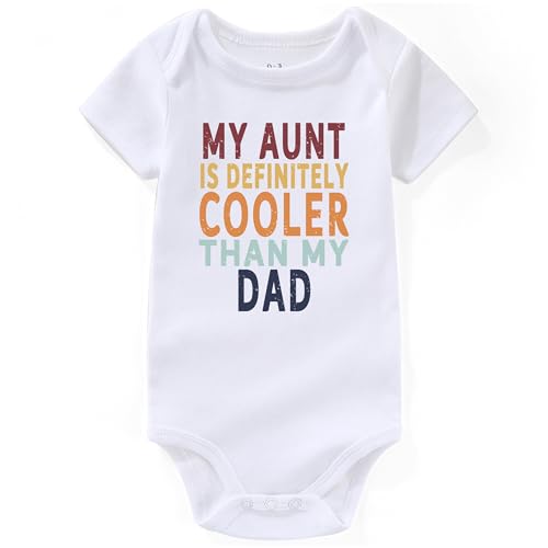 BESDEAR Aunt Is Cooler Than My Dad newborn Outfits Aunties Bestie Baby Clothes Girl Boy Funny infant Bodysuits white 6-9 months