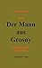 Produktbild Der Mann aus Grosny: Seine Spur führt nach Berlin