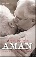 AQUELLOS QUE AMAN (Spanish Edition) 9872471738 Book Cover