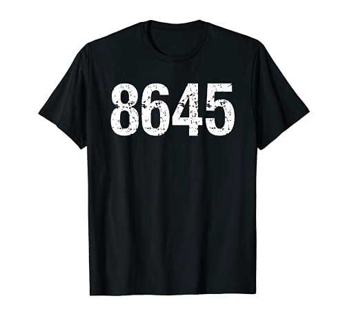 Impeach 8645 Trump Anti Trump Impeach 8645 Not my President 8645 T-Shirt