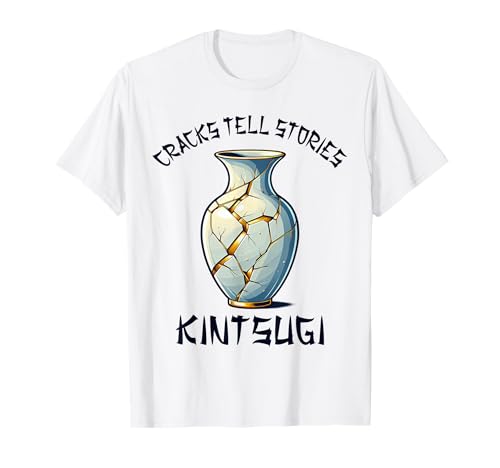 Kintsugi Kintsukuroi Imperfecto Arte Japonés Motivacional Camiseta
