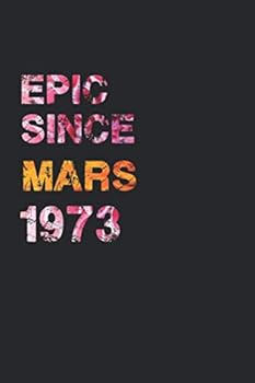Paperback EPIC SINCE MARS 1973: Awesome ruled notebook Book