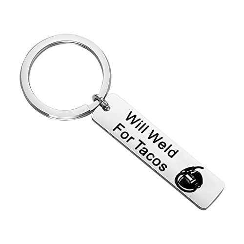 OKEYCH Welder Will Weld For Tacos Keychain - Welding Jewelry Metal Worker Gift for Tacos...