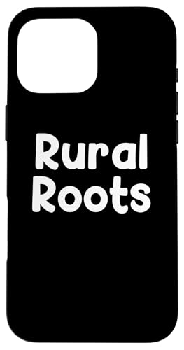 Funny Country Life Design Rural Roots Outdoor Mindset �X�}�z�P�[�X iPhone 16 Pro Max �p