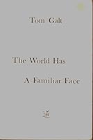The World Has a Familiar Face 0938050036 Book Cover