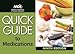 Quick Guide to Medications