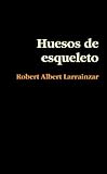  Huesos De Esqueleto