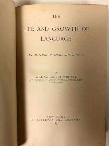 The Life and Growth of Language: An Outline of ... B003RYXDBO Book Cover