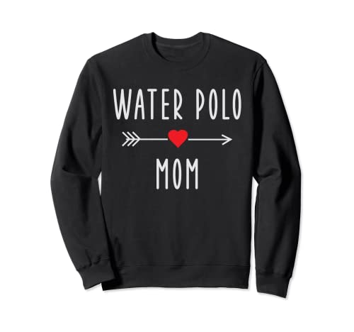 Polo de agua para mamá, regalo divertido para el día de la madre Sudadera